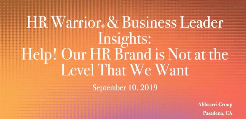 Help! Our HR Brand is Not at the Level That We Want